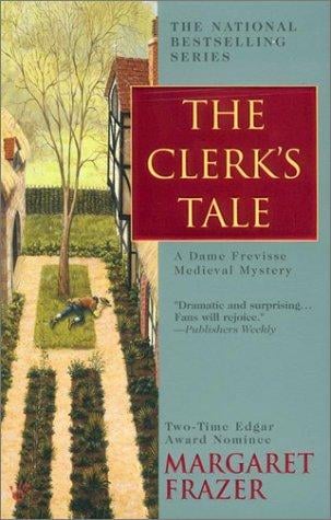 The Clerk's Tale (Dame Frevisse Medieval Mystery)