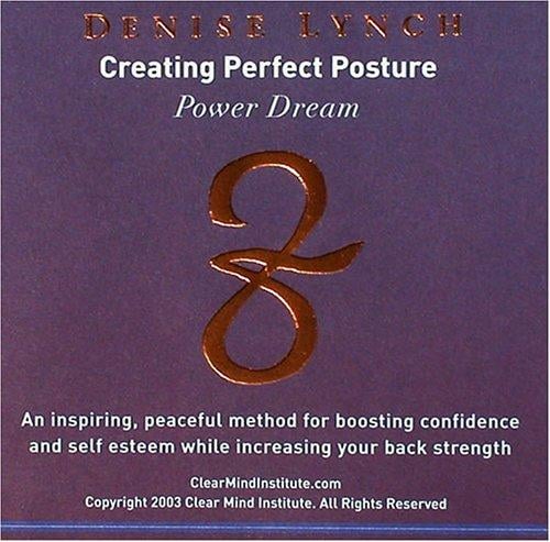 Creating Perfect Posture