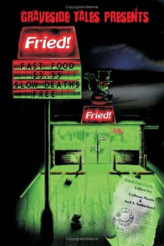 Fried! Fast Food, Slow Deaths