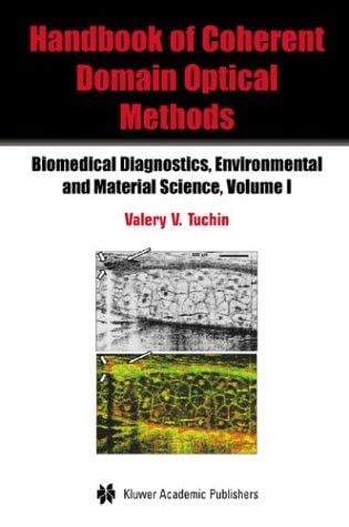 Coherent-Domain Optical Methods: Biomedical Diagnostics, Environment and Material Science