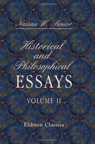 Historical and Philosophical Essays: Volume 2