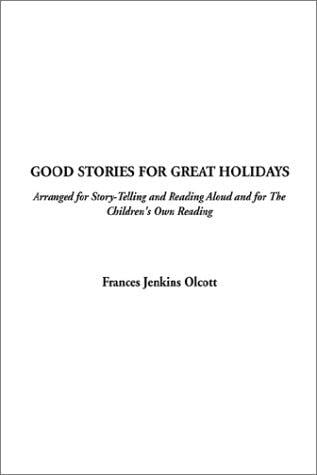Good Stories for Great Holidays