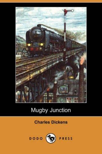 Mugby Junction (Dodo Press)