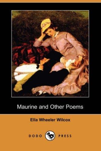 Maurine and Other Poems (Dodo Press)