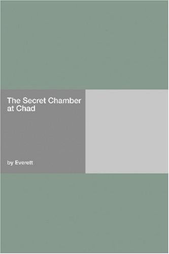 The Secret Chamber at Chad