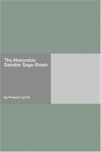 The Honorable Senator Sage-Brush