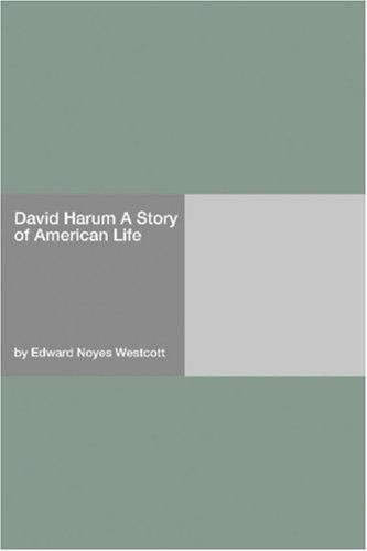 David Harum A Story of American Life