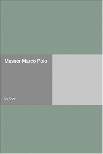 Messer Marco Polo