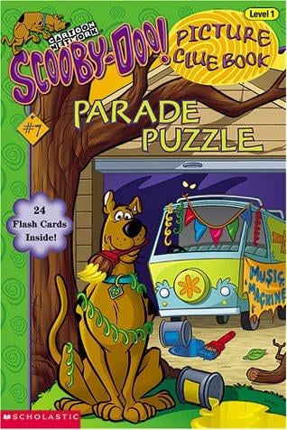 Scooby-doo Picture Clue #07: The Parade Puzzle (Scooby-Doo, Picture Clue)