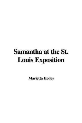 Samantha At The St. Louis Exposition