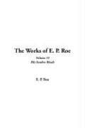 The Works of E. P. Roe: V13