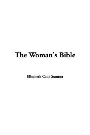 The Woman's Bible