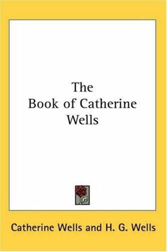 The Book of Catherine Wells