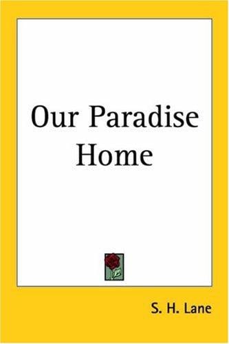 Our Paradise Home