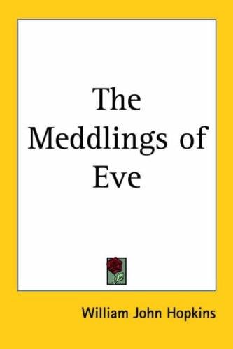 The Meddlings of Eve