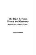 The Duel Between France And Germany