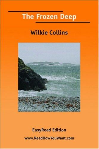 The Frozen Deep [EasyRead Edition]