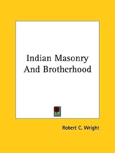 Indian Masonry and Brotherhood