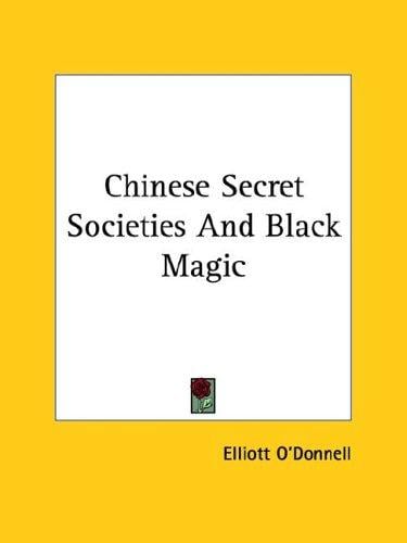 Chinese Secret Societies And Black Magic