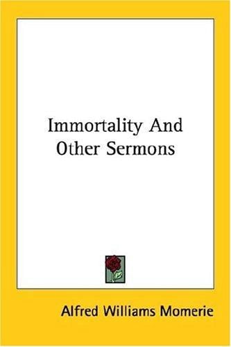 Immortality and Other Sermons