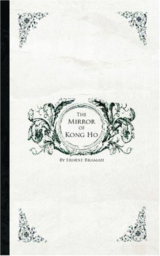 The Mirror of Kong Ho