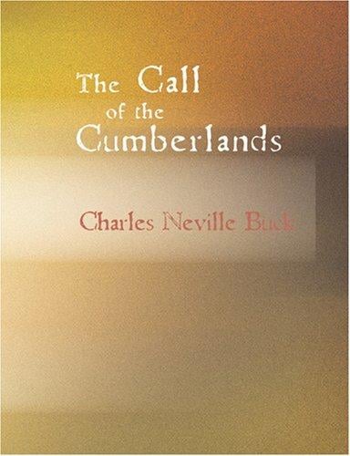 The Call of the Cumberlands (Large Print Edition): The Call of the Cumberlands (Large Print Edition)