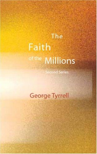 The Faith of the Millions: Second series