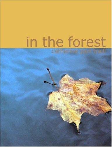 In the Forest (Large Print Edition): In the Forest (Large Print Edition)