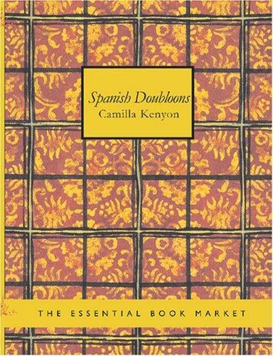 Spanish Doubloons (Large Print Edition)