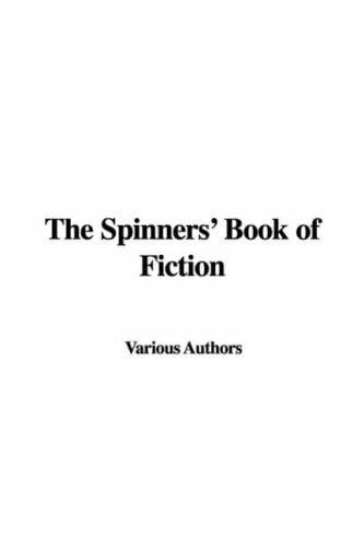 The Spinners' Book of Fiction