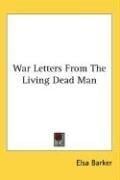War Letters From The Living Dead Man