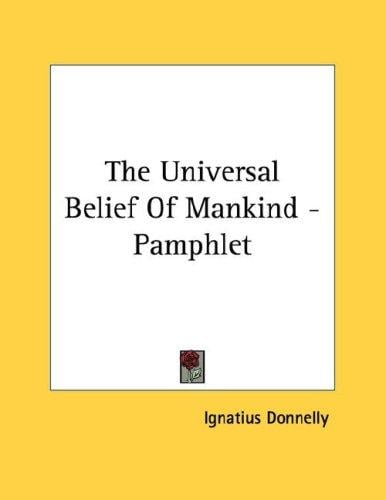 The Universal Belief Of Mankind - Pamphlet