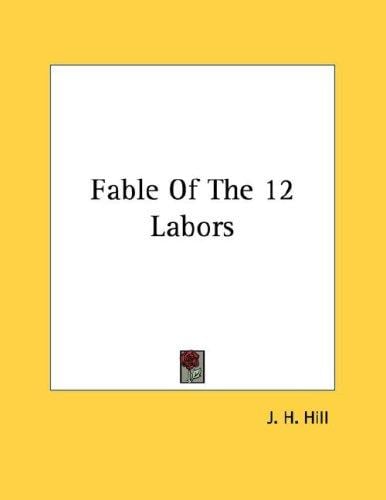 Fable Of The 12 Labors