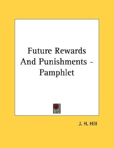 Future Rewards And Punishments - Pamphlet