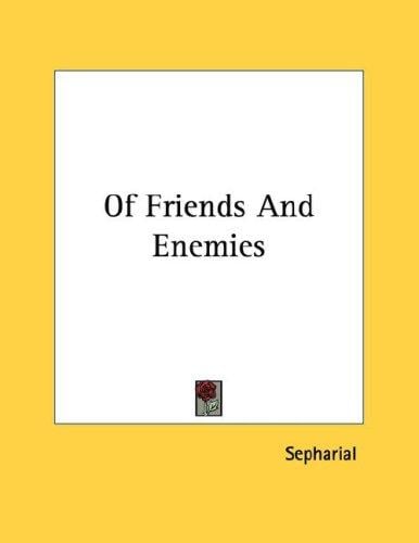 Of Friends And Enemies