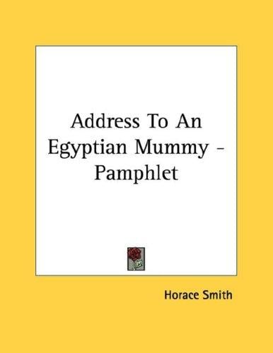 Address To An Egyptian Mummy - Pamphlet
