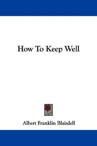 How To Keep Well
