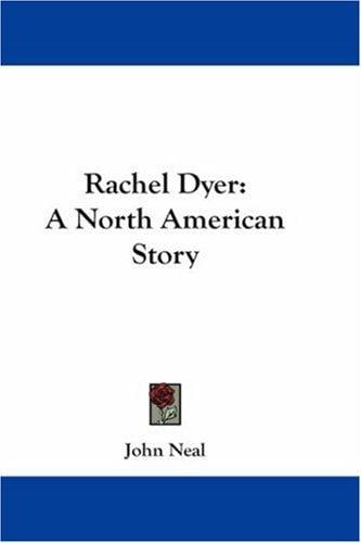 Rachel Dyer: A North American Story