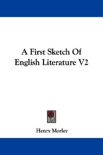 A First Sketch Of English Literature V2