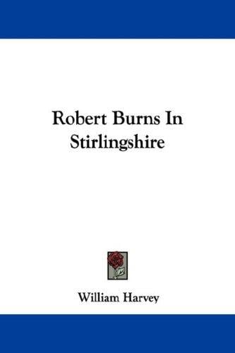 Robert Burns In Stirlingshire