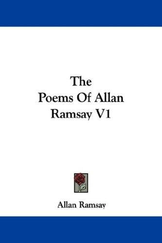 The Poems Of Allan Ramsay V1