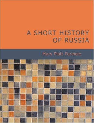 A Short History of Russia (Large Print Edition)