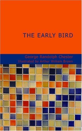 The Early Bird: A Business Man's Love Story