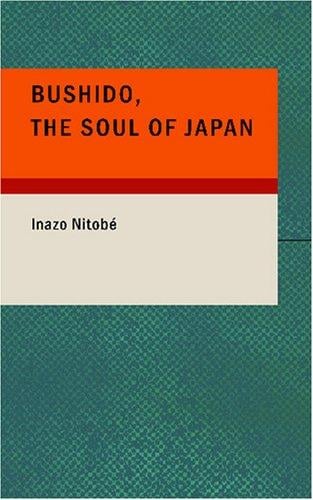 Bushido the Soul of Japan