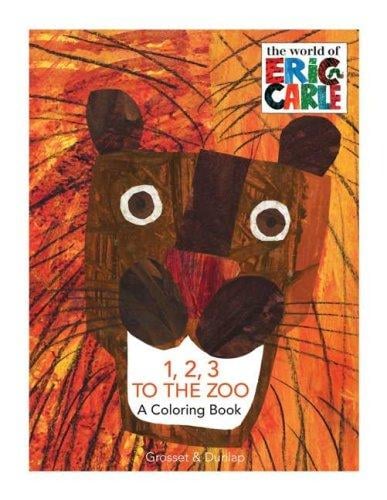 1, 2, 3 to the Zoo (The World of Eric Carle)