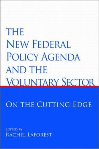 The New Federal Policy Agenda and the Voluntary Sector: On the Cutting Edge (Qps)