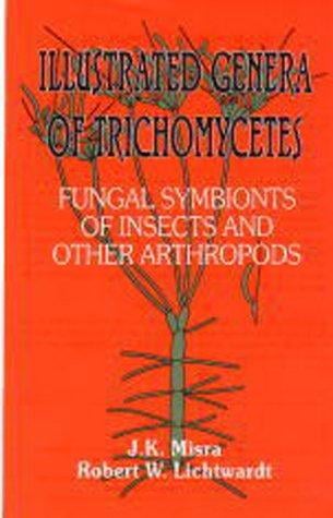 Illustrated Genera of Trichomycetes: Fungal Symbionts of Insects and Other Arthropods