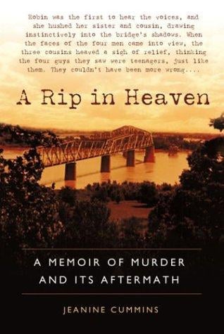 A Rip in Heaven: A Memoir of Murder And Its Aftermath