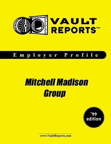 Mitchell Madison: The VaultReports.com Employer Profile for Job Seekers