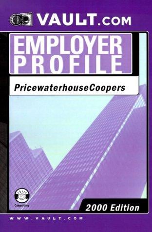 Pricewaterhousecoopers: Consulting (Vault.Com Employer Profile)